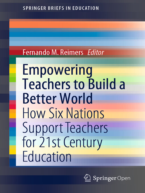 Title details for Empowering Teachers to Build a Better World by Fernando M. Reimers - Available